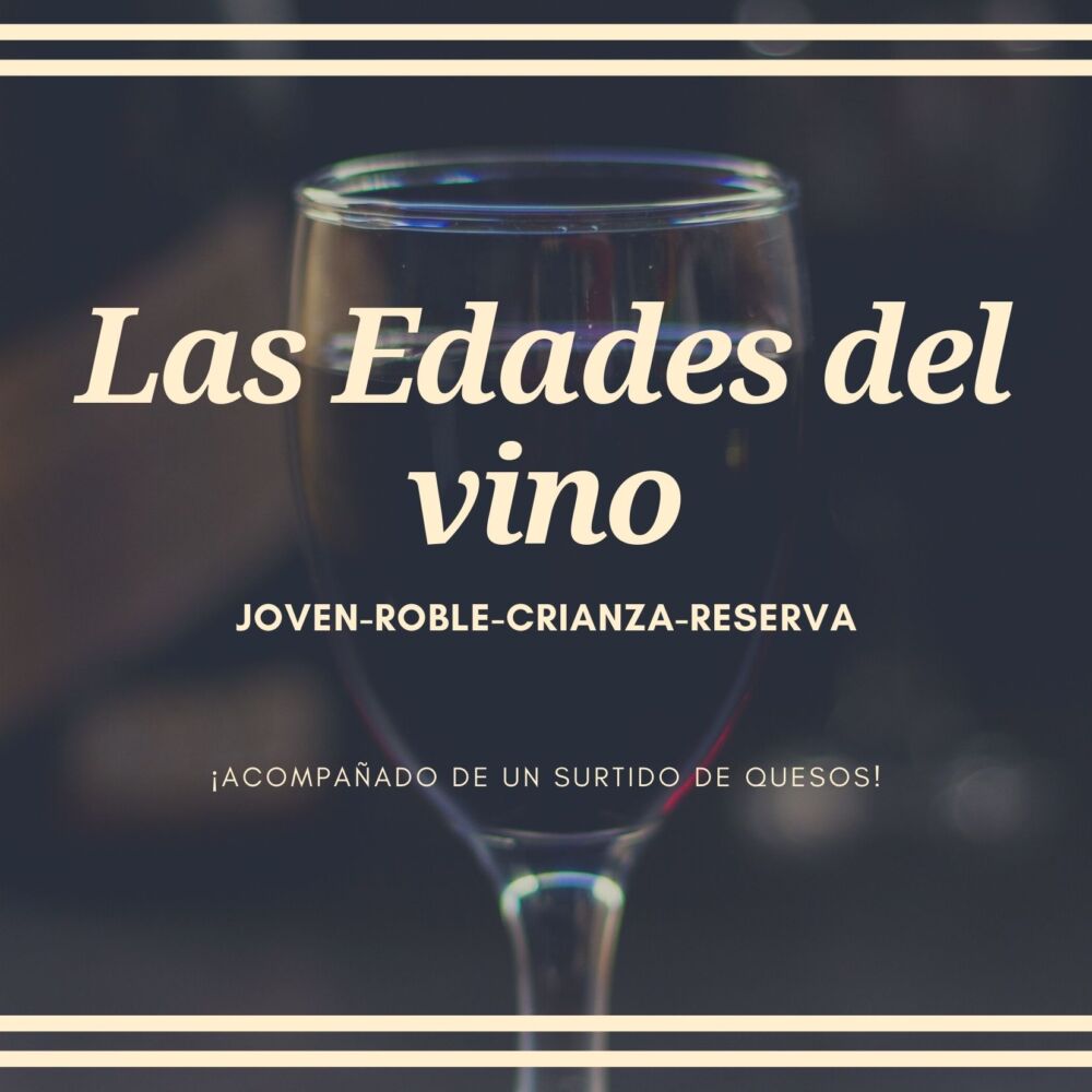 Edades del Vino